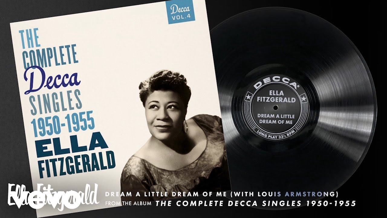 Ella Fitzgerald & Louis Armstrong – „Dream a Little Dream of Me“