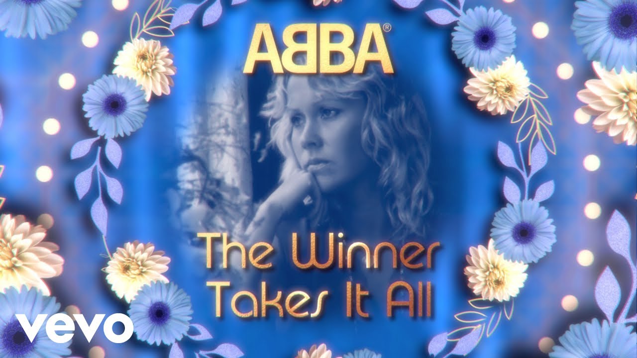 The winner takes it all (ABBA)
